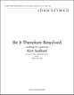 Be it Therefore Resolved SATB choral sheet music cover